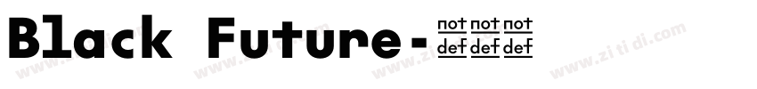 Black Future字体转换